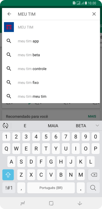 Digite Meu TIM, e pressione o ícone de busca. Digite Meu TIM, e pressione o ícone de busca.