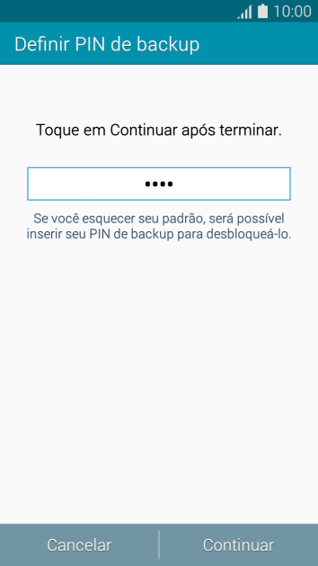 Digite um código PIN de quatro cifras e pressione Continuar. Digite um código PIN de quatro cifras e pressione Continuar.