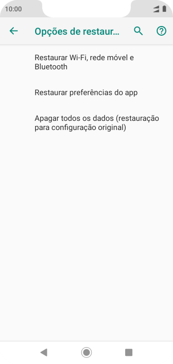 Pressione Apagar todos os dados (restauração para configuração original). Pressione Apagar todos os dados (restauração para configuração original).