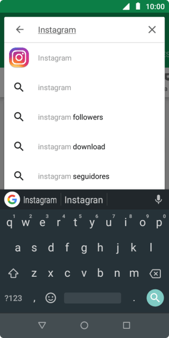 Digite Instagram, e pressione o ícone de busca. Digite Instagram, e pressione o ícone de busca.