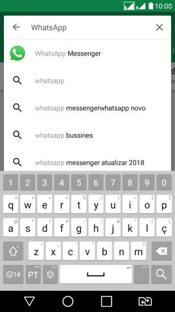 Digite WhatsApp, e pressione o ícone de busca. Digite WhatsApp, e pressione o ícone de busca.