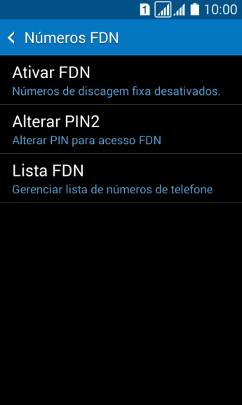 Pressione Ativar FDN para ativar a os números de discagem fixa. Pressione Ativar FDN para ativar a os números de discagem fixa.