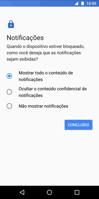 Pressione a configuração desejada. Pressione a configuração desejada.