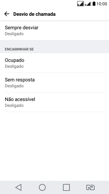 Pressione o tipo de encaminhamento desejado. Pressione o tipo de encaminhamento desejado.