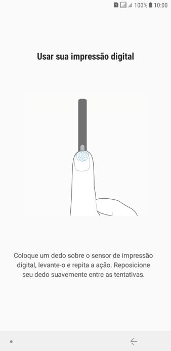 Siga as instruções na tela para configurar o código de bloqueio do celular com impressão digital. Siga as instruções na tela para configurar o código de bloqueio do celular com impressão digital.