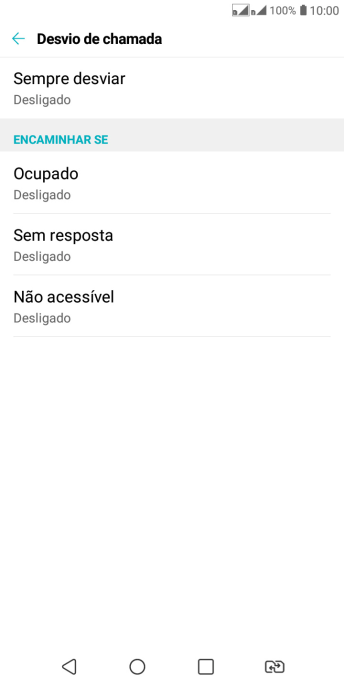 Pressione o tipo de encaminhamento desejado. Pressione o tipo de encaminhamento desejado.