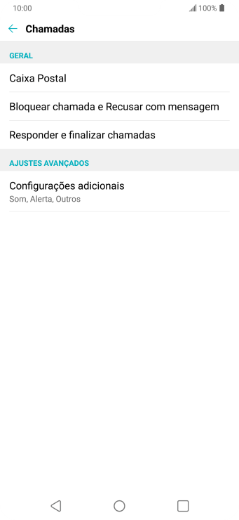 Pressione Configurações adicionais. Pressione Configurações adicionais.