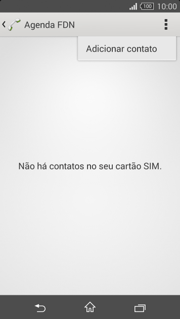 Pressione Adicionar contato. Pressione Adicionar contato.
