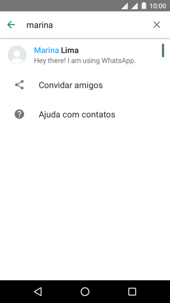 Pressione o contato desejado. Pressione o contato desejado.