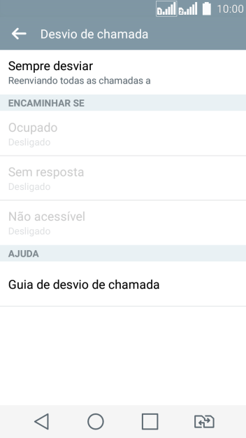 Pressione o tipo de encaminhamento desejado. Pressione o tipo de encaminhamento desejado.