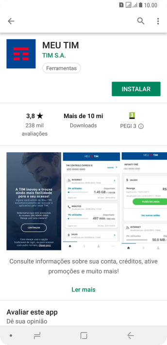 Pressione INSTALAR, e siga as indicações da tela para instalar o app. Pressione INSTALAR, e siga as indicações da tela para instalar o app.