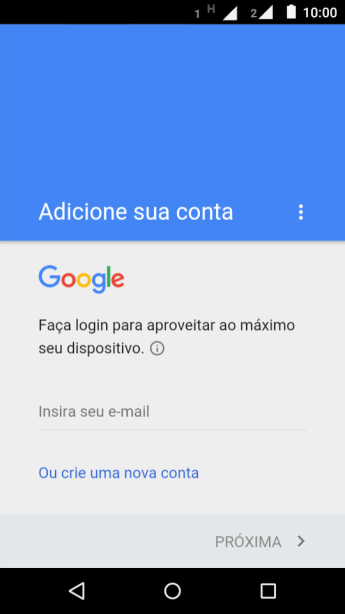 Pressione Insira seu e-mail e digite o nome de usuário da sua conta Google. Pressione Insira seu e-mail e digite o nome de usuário da sua conta Google.