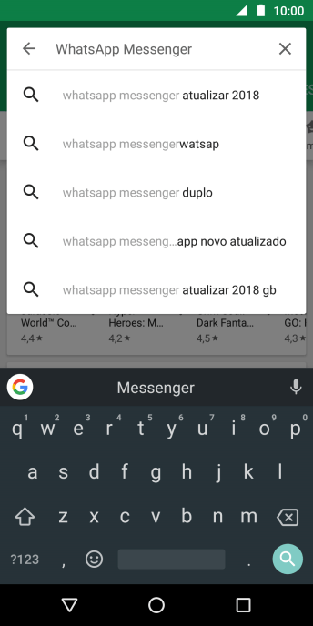Digite WhatsApp Messenger, e pressione o ícone de busca. Digite WhatsApp Messenger, e pressione o ícone de busca.