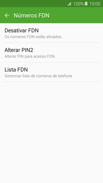 Pressione Desativar FDN para desativar a os números de discagem fixa. Pressione Desativar FDN para desativar a os números de discagem fixa.