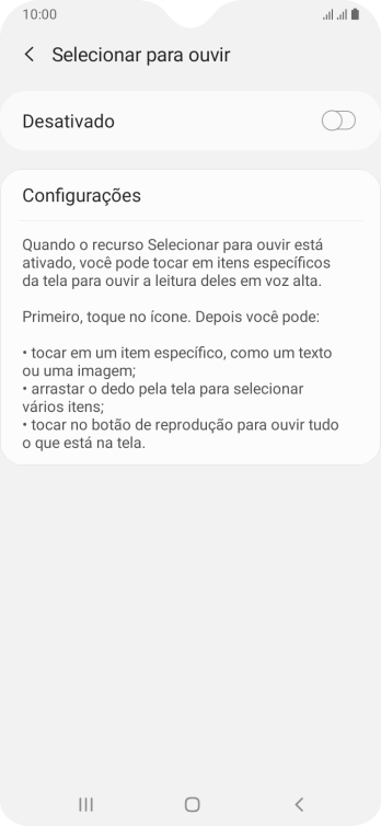 Pressione o indicador para ativar a função. Pressione o indicador para ativar a função.