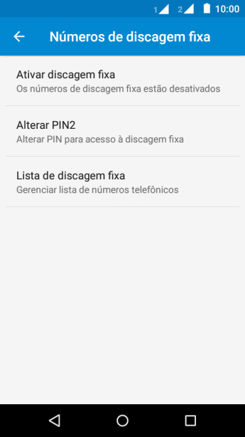 Pressione Ativar discagem fixa para ativar os números de discagem fixa. Pressione Ativar discagem fixa para ativar os números de discagem fixa.
