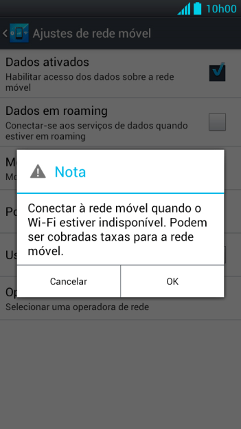 Se você quiser ativar os dados móveis, deve pressionar OK. Se você quiser ativar os dados móveis, deve pressionar OK.