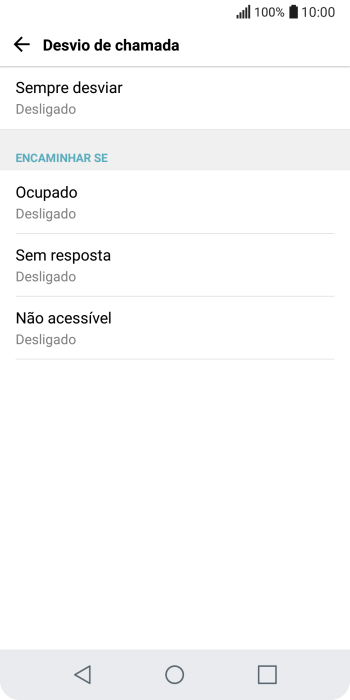 Pressione o tipo de encaminhamento desejado. Pressione o tipo de encaminhamento desejado.