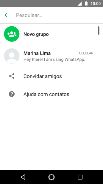 Pressione o campo de busca, e digite as primeiras letras do destinatário. Pressione o campo de busca, e digite as primeiras letras do destinatário.