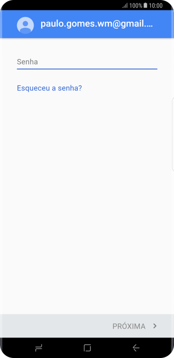 Pressione Senha, e digite a senha da sua conta Google. Pressione Senha, e digite a senha da sua conta Google.