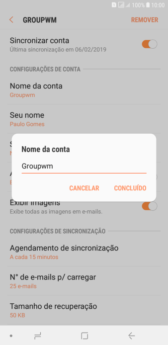 Digite o nome da conta de e-mail, e pressione CONCLUÍDO. Digite o nome da conta de e-mail, e pressione CONCLUÍDO.