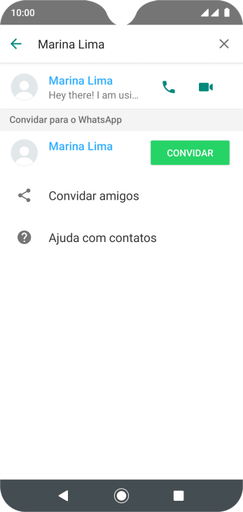 Pressione o ícone de chamada de voz para realizar uma chamada de voz para o contato. Pressione o ícone de chamada de voz para realizar uma chamada de voz para o contato.