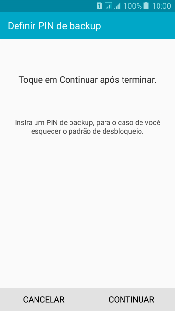 Digite um código PIN de quatro cifras e pressione CONTINUAR. Digite um código PIN de quatro cifras e pressione CONTINUAR.