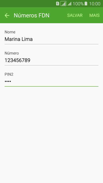 Digite o código PIN2, e pressione SALVAR. Digite o código PIN2, e pressione SALVAR.
