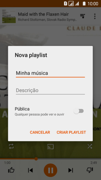 Digite o nome da lista de reprodução, e pressione CRIAR PLAYLIST. Digite o nome da lista de reprodução, e pressione CRIAR PLAYLIST.