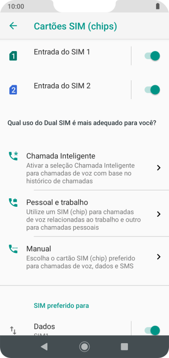 Pressione o indicador ao lado do chip desejado para ativar ou desativar o chip. Pressione o indicador ao lado do chip desejado para ativar ou desativar o chip.