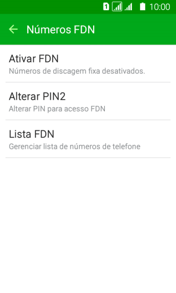 Pressione Ativar FDN para ativar a os números de discagem fixa. Pressione Ativar FDN para ativar a os números de discagem fixa.