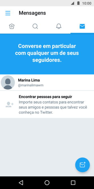 Pressione o ícone de nova mensagem. Pressione o ícone de nova mensagem.