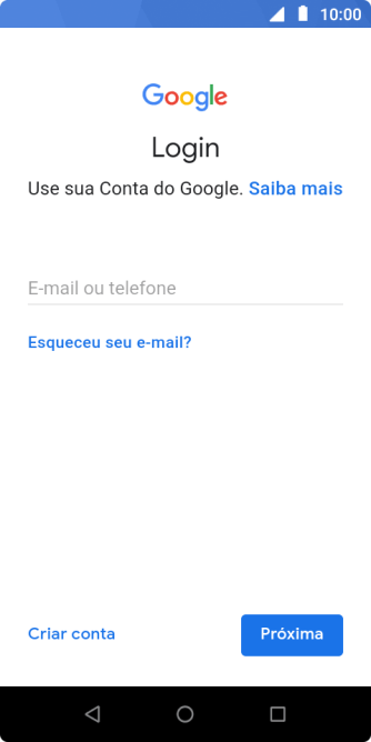 Se você não tiver uma conta Google, deve pressionar Criar conta, e seguir as instruções da tela para criar uma conta. Se você não tiver uma conta Google, deve pressionar Criar conta, e seguir as instruções da tela para criar uma conta.
