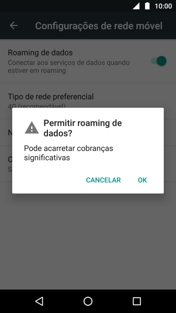 Se você quiser ativar o roaming de dados, deve pressionar OK. Se você quiser ativar o roaming de dados, deve pressionar OK.