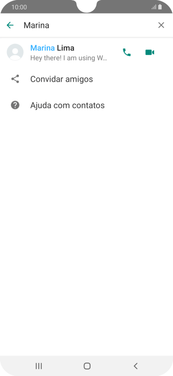 Pressione o ícone de chamada de voz para realizar uma chamada de voz para o contato. Pressione o ícone de chamada de voz para realizar uma chamada de voz para o contato.