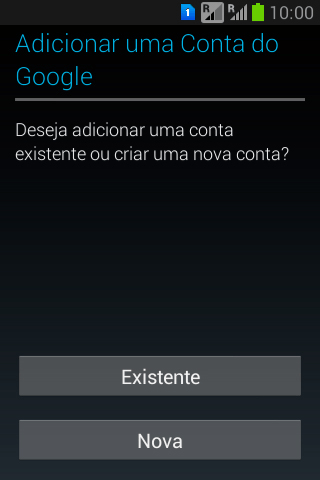Se você não tiver uma conta Google, deve pressionar Nova, e seguir as instruções da tela para instalar uma conta. Se você não tiver uma conta Google, deve pressionar Nova, e seguir as instruções da tela para instalar uma conta.