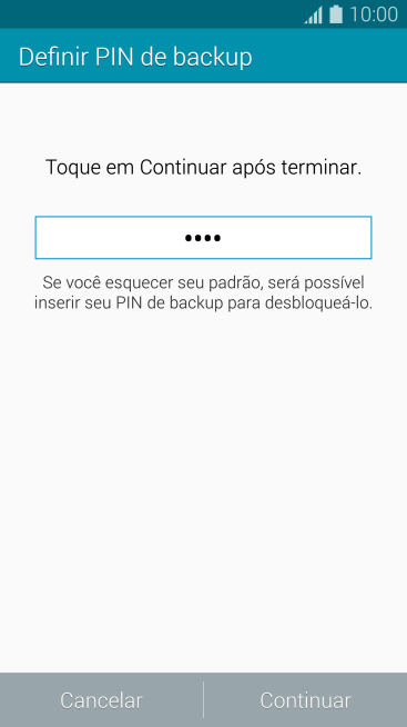 Digite um código PIN de quatro cifras e pressione Continuar. Digite um código PIN de quatro cifras e pressione Continuar.