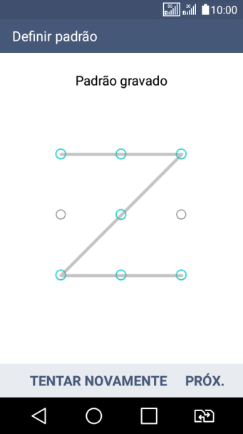 Mova os dedos na tela para conectar pelo menos quatro pontos, e pressione PRÓX.. Mova os dedos na tela para conectar pelo menos quatro pontos, e pressione PRÓX..