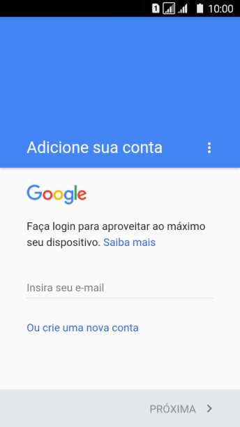 Se você não tiver uma conta Google, deve pressionar Ou crie uma nova conta, e seguir as instruções da tela para instalar uma conta. Se você não tiver uma conta Google, deve pressionar Ou crie uma nova conta, e seguir as instruções da tela para instalar uma conta.