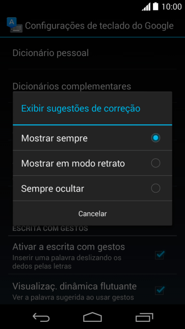 Pressione Mostrar sempre para ativar a função. Pressione Mostrar sempre para ativar a função.
