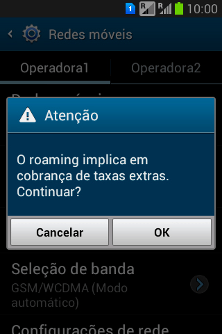 Se você quiser ativar o roaming de dados, deve pressionar OK. Se você quiser ativar o roaming de dados, deve pressionar OK.