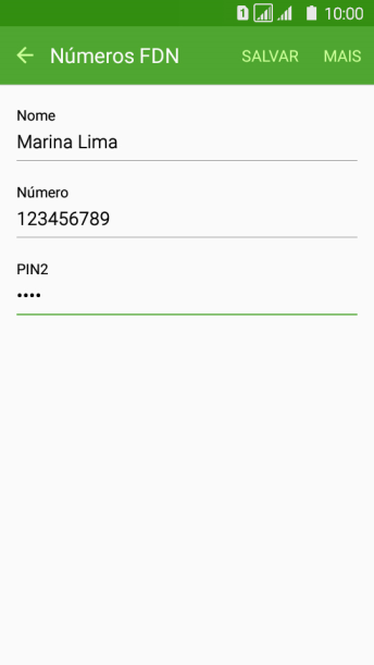 Digite o código PIN2, e pressione SALVAR. Digite o código PIN2, e pressione SALVAR.