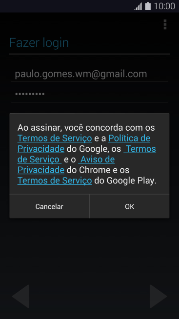 Pressione OK, e siga as indicações da tela para selecionar as configurações da sua conta Google. Pressione OK, e siga as indicações da tela para selecionar as configurações da sua conta Google.
