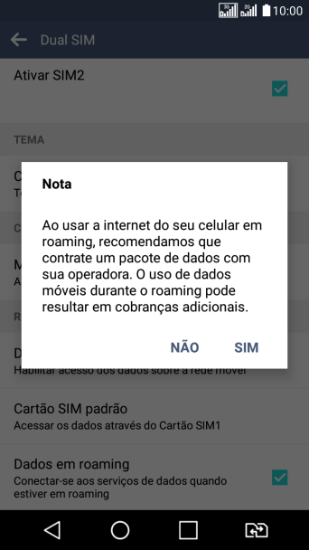 Se você quiser ativar a função, deve pressionar SIM. Se você quiser ativar a função, deve pressionar SIM.