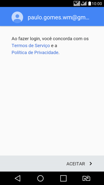 Pressione ACEITAR, e siga as indicações da tela para selecionar as configurações da sua conta Google. Pressione ACEITAR, e siga as indicações da tela para selecionar as configurações da sua conta Google.