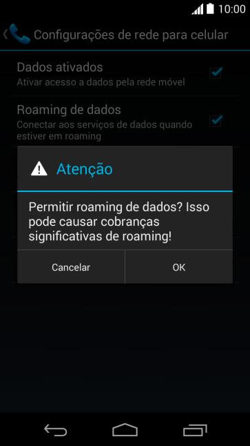 Se você quiser ativar o roaming de dados, deve pressionar OK. Se você quiser ativar o roaming de dados, deve pressionar OK.