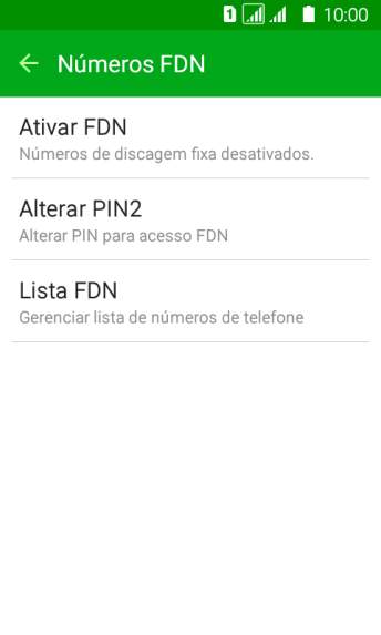 Pressione Ativar FDN para ativar a os números de discagem fixa. Pressione Ativar FDN para ativar a os números de discagem fixa.