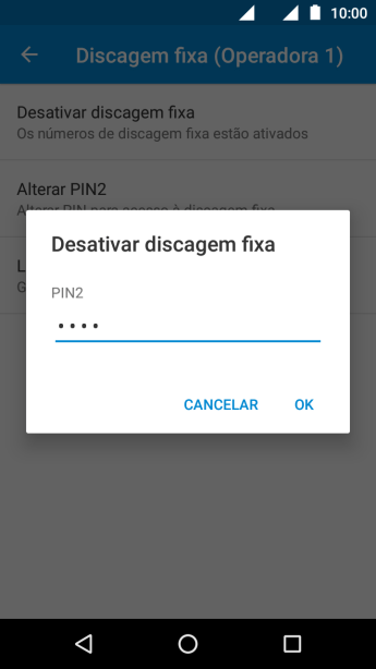 Digite o código PIN2, e pressione OK. Digite o código PIN2, e pressione OK.