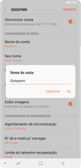 Digite o nome da conta de e-mail, e pressione OK. Digite o nome da conta de e-mail, e pressione OK.