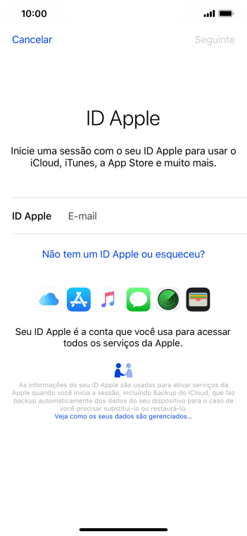 Se você não tiver um ID Apple, deve pressionar Não tem um ID Apple ou esqueceu?, e seguir as instruções da tela para instalá-lo. Se você não tiver um ID Apple, deve pressionar Não tem um ID Apple ou esqueceu?, e seguir as instruções da tela para instalá-lo.